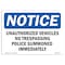 Signmission OSHA Sign, 18" H, 24" W, Aluminum, Unauthorized Vehicles No Trespassing Police Sign, Landscape OS-NS-A-1824-L-18758 - alternate 1